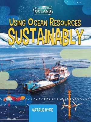 cover image of Using Ocean Resources Sustainably